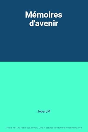 Immagine del venditore per M�moires d'avenir venduto da Ammareal