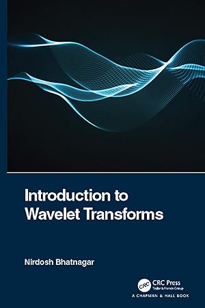 Immagine del venditore per Introduction to Wavelet Transforms venduto da Fables Books