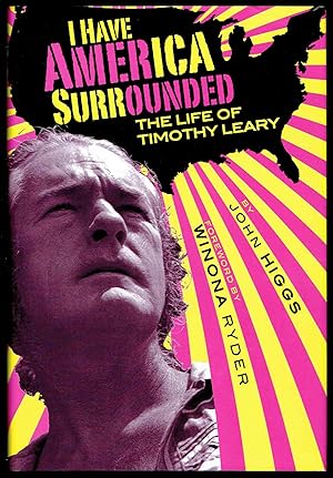 Seller image for I Have America Surrounded: A Biography of Timothy Leary for sale by Bookworks