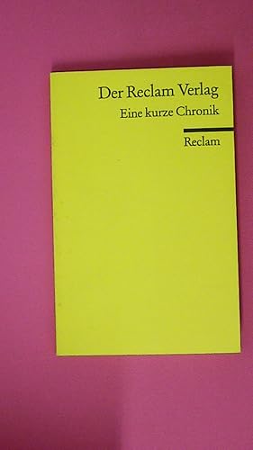 Bild des Verk�ufers f�r DER RECLAM-VERLAG. eine kurze Chronik zum Verkauf von Butterfly Books GmbH & Co. KG