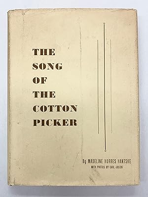 Bild des Verk�ufers f�r The Song of the Cotton Picker zum Verkauf von Old New York Book Shop, ABAA