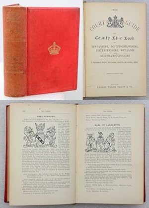 Seller image for THE COURT GUIDE And County Blue Book of Derbyshire, Nottinghamshire, Leicestershire, Rutland, and Northamptonshire. A Fashionable Record, Professional, Register and General Survey. for sale by Francis Edwards ABA ILAB