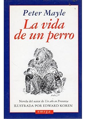 Bild des Verk�ufers f�r La vida de un perro zum Verkauf von WeBuyBooks