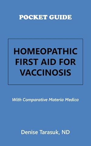 Immagine del venditore per Pocket Guide Homeopathic First Aid for Vaccinosis : With Comparative Materia Medica venduto da GreatBookPricesUK