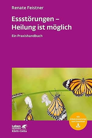 Bild des Verk�ufers f�r Essst�rungen - Heilung ist m�glich | Ein Praxishandbuch zum Verkauf von preigu