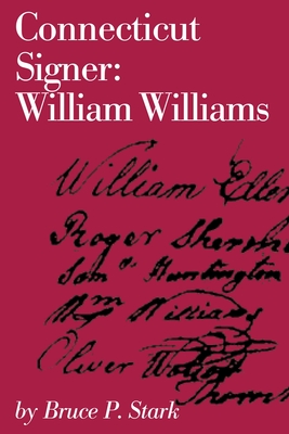 Seller image for Connecticut Signer: William Williams (Paperback or Softback) for sale by BargainBookStores