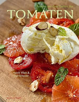 Bild des Verk�ufers f�r Rezepte aus dem Garten der Tomaten zum Verkauf von preigu
