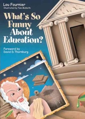Immagine del venditore per What's So Funny About Education? venduto da GreatBookPrices