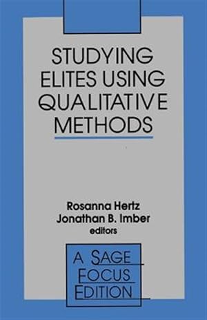 Seller image for Studying Elites Using Qualitative Methods for sale by GreatBookPrices