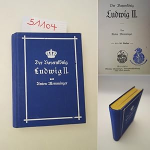 Bild des Verk�ufers f�r Der Bayernk�nig Ludwig II. * mit Stempel " K � n i g s b u r g N e u s c h w a n s t e i n " zum Verkauf von Galerie f�r gegenst�ndliche Kunst