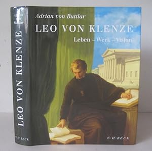 Immagine del venditore per Leo von Klenze: Leben, Werk, Vision. venduto da David Strauss