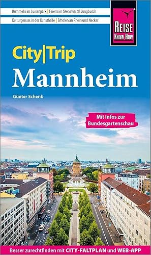 Bild des Verk�ufers f�r Reise Know-How CityTrip Mannheim mit Infos zur Bundesgartenschau | Reisef�hrer mit Stadtplan und kostenloser Web-App zum Verkauf von preigu