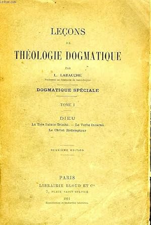 Bild des Verkufers fr LECONS DE THEOLOGIE DOGMATIQUE, DOGMATIQUE SPECIALE, TOME I, DIEU zum Verkauf von Le-Livre