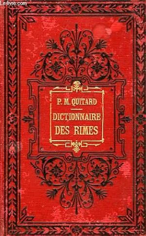 Imagen del vendedor de DICTIONNAIRE DES RIMES, PRECEDE D'UN TRAITE COMPLET DE VERSIFICATION a la venta por Le-Livre