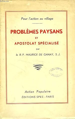 Immagine del venditore per PROBLEMES PAYSANS ET APOSTOLAT SPECIALISE venduto da Le-Livre