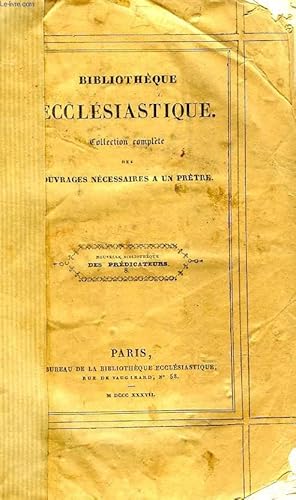 Image du vendeur pour NOUVELLE BIBLIOTHEQUE DES PREDICATEURS, OU DICTIONNAIRE APOSTOLIQUE A L'USAGE DE CEUX QUI SE DESTINENT A LA CHAIRE, TOME VIII mis en vente par Le-Livre