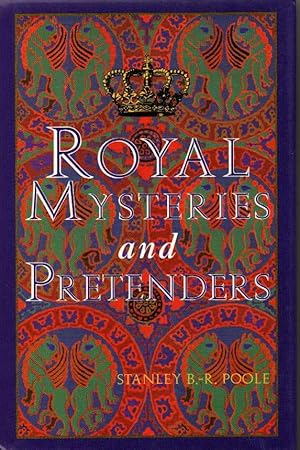 Image du vendeur pour Royal Mysteries and Pretenders mis en vente par Chaucer Head Bookshop, Stratford on Avon
