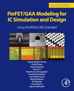 Imagen del vendedor de Finfet/Gaa Modeling for Ic Simulation and Design : Using the Bsim-cmg Standard a la venta por GreatBookPricesUK