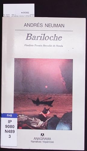 Seller image for Bariloche. Narrativas hispnicas; 274. for sale by Antiquariat Bookfarm