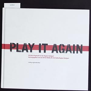 Bild des Verk�ufers f�r Play it again. 50 Jahre Popmusik in der Region Stuttgart. zum Verkauf von Antiquariat Bookfarm