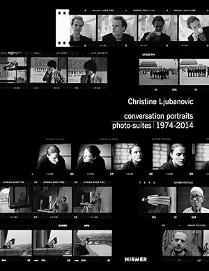 Bild des Verk�ufers f�r Christine Ljubanovic | Conversation Portraits. Photo-Suites 1974-2104 zum Verkauf von preigu