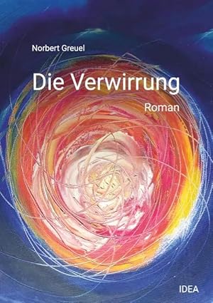 Bild des Verk�ufers f�r Die Verwirrung | Roman zum Verkauf von preigu