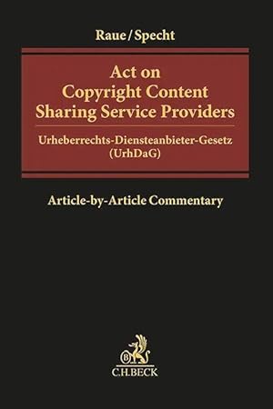 Bild des Verk�ufers f�r Act on Copyright Content Sharing Service Providers | Urheberrechts-Diensteanbieter-Gesetz (UrhDaG). Article-by-Article Commentary zum Verkauf von preigu