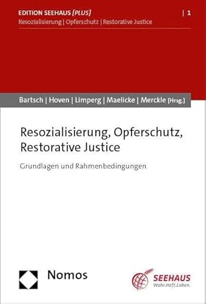 Immagine del venditore per Resozialisierung, Opferschutz, Restorative Justice | Grundlagen und Rahmenbedingungen venduto da preigu