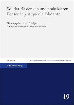 Bild des Verkufers fr Solidaritt denken und praktizieren / Penser et pratiquer la solidarit zum Verkauf von preigu