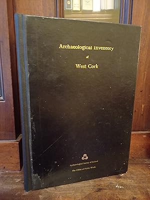 Imagen del vendedor de Archaeological Inventory of County Cork- West Cork (v. 1) a la venta por Temple Bar Bookshop