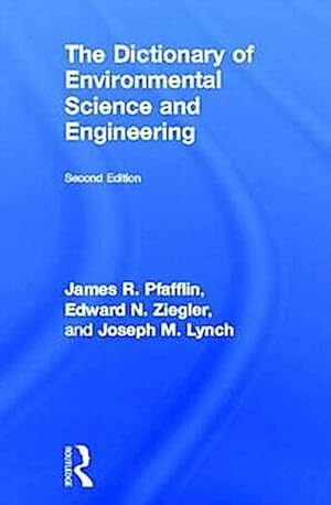 Immagine del venditore per The Dictionary of Environmental Science and Engineering venduto da AHA-BUCH GmbH