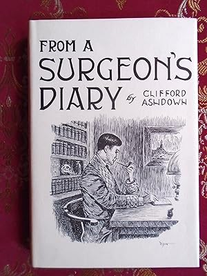 Imagen del vendedor de FROM A SURGEON'S DIARY a la venta por Robert Gavora, Fine & Rare Books, ABAA