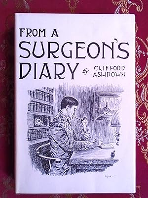 Imagen del vendedor de FROM A SURGEON'S DIARY a la venta por Robert Gavora, Fine & Rare Books, ABAA