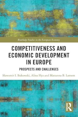 Bild des Verk�ufers f�r Competitiveness and Economic Development in Europe zum Verkauf von BuchWeltWeit Ludwig Meier e.K.