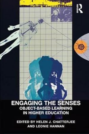 Seller image for Engaging the Senses: Object-Based Learning in Higher Education for sale by BuchWeltWeit Ludwig Meier e.K.