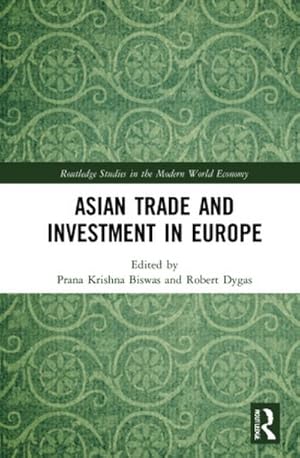 Seller image for Asian Trade and Investment in Europe for sale by BuchWeltWeit Ludwig Meier e.K.