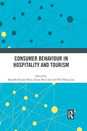 Seller image for Consumer Behaviour in Hospitality and Tourism for sale by BuchWeltWeit Ludwig Meier e.K.