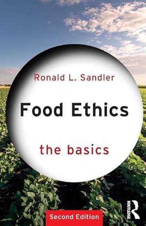 Immagine del venditore per Food Ethics venduto da BuchWeltWeit Ludwig Meier e.K.