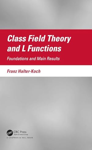 Seller image for Class Field Theory and L Functions for sale by BuchWeltWeit Ludwig Meier e.K.