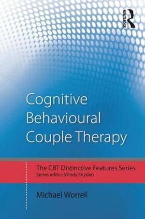 Imagen del vendedor de Cognitive Behavioural Couple Therapy a la venta por BuchWeltWeit Ludwig Meier e.K.