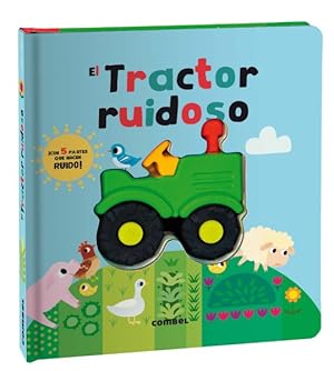 Imagen del vendedor de El tractor ruidoso -Language: Spanish a la venta por GreatBookPrices