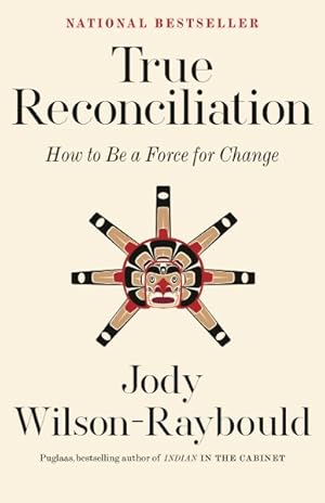 Seller image for True Reconciliation : How to Be a Force for Change for sale by GreatBookPrices