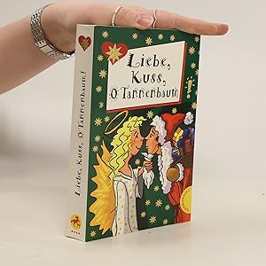 Bild des Verkufers fr Liebe, Kuss, o Tannenbaum zum Verkauf von Bookbot