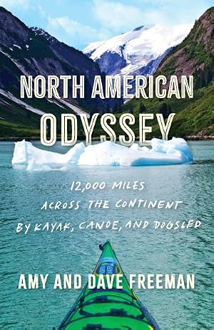 Immagine del venditore per North American Odyssey : 12,000 Miles Across the Continent by Kayak, Canoe, and Dogsled venduto da GreatBookPrices
