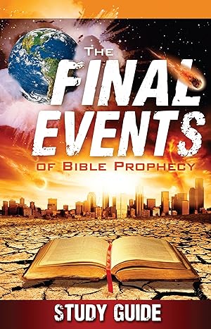 Imagen del vendedor de The Final Events of Bible Prophecy a la venta por clickgoodwillbooks