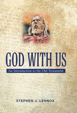 Seller image for God With Us: An Introduction to the Old Testament for sale by clickgoodwillbooks