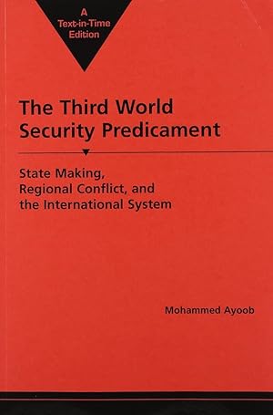 Immagine del venditore per The Third World Security Predicament: State Making, Regional Conflict, and the International System venduto da Worldbridge Books