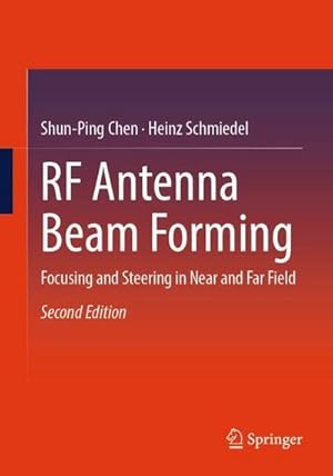 Bild des Verk�ufers f�r RF Antenna Beam Forming : Focusing and Steering in Near and Far Field zum Verkauf von AHA-BUCH GmbH
