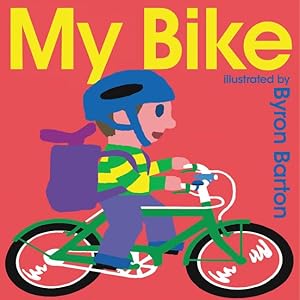 Bild des Verk�ufers f�r My Bike Board Book zum Verkauf von Dream Books Co.