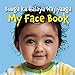 Seller image for My Face Book (Somali/English) (Somali and English Edition) by Star Bright Books [Board book ] for sale by booksXpress